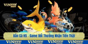 bắn cá H5