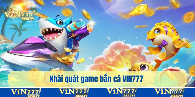 Ngư thủ mê mẩn tựa game bắn cá VIN777