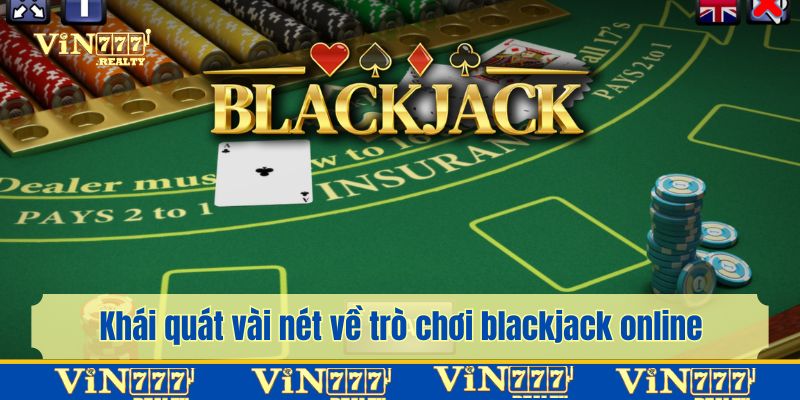Tìm hiểu nguồn gốc bộ môn blackjack đình đám sòng bạc