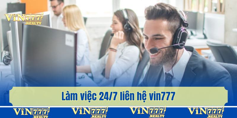 Nhân viên hỗ trợ liên tự 24/7 để giải đáp mọi thắc mắc